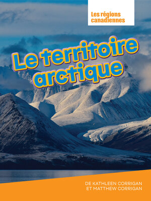 cover image of Le territoire arctique